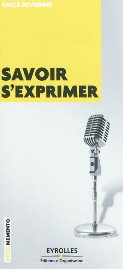 Savoir s'exprimer