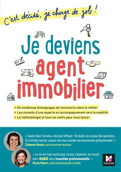 Je deviens agent immobilier : c'est décidé, je change de job !