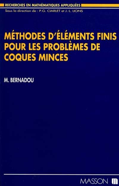 Méthodes d'éléments finis pour les problèmes de coques minces