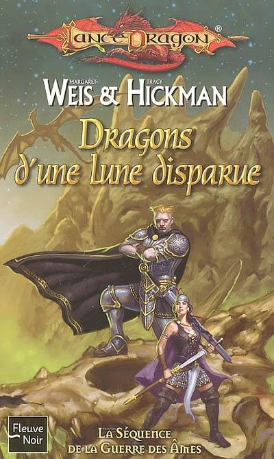 La séquence de la guerre des âmes. Vol. 3. Dragons d'une lune disparue