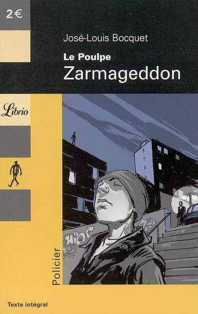 Le Poulpe. Vol. 12. Zarmageddon