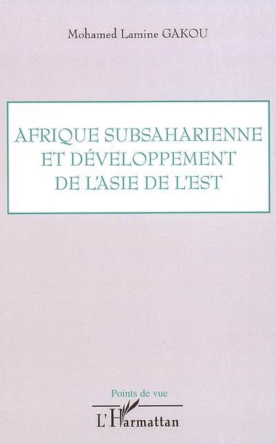 Afrique subsaharienne et développement de l'Asie de l'Est