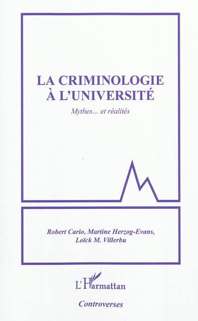 La criminologie à l'université : mythes et réalités