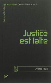 Justice est faite