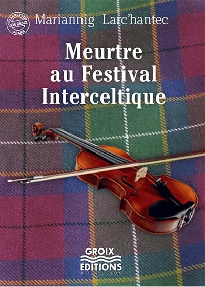 Meurtre au Festival interceltique