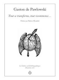 Tout se transforme, tout recommence...