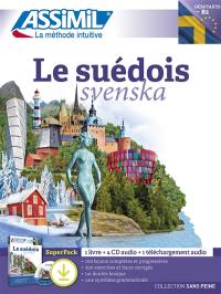 Le suédois, débutants-B2 : super pack : 1 livre + 4 CD audio + 1 téléchargement audio