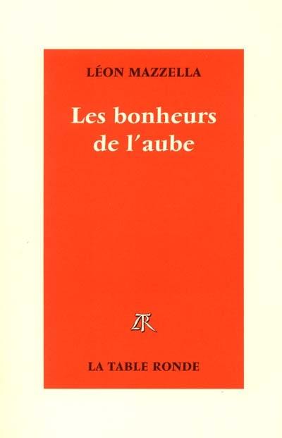 Les bonheurs de l'aube