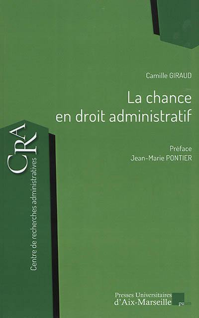 La chance en droit administratif