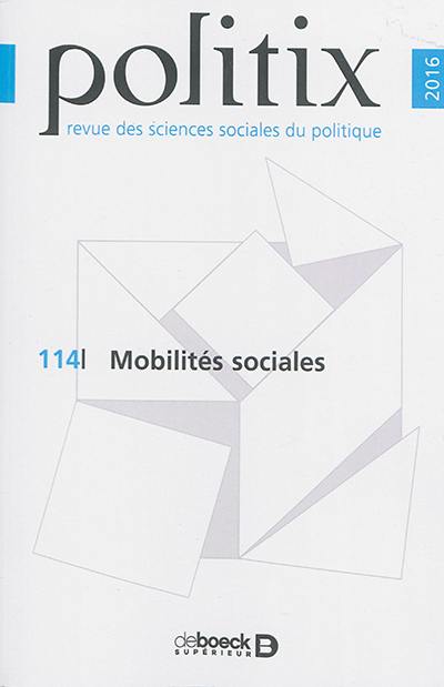 Politix, n° 114. Mobilités sociales