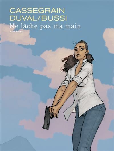 Ne lâche pas ma main