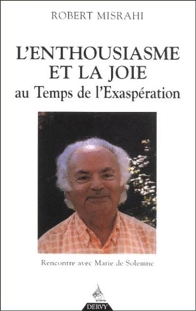 L'enthousiasme et la joie au temps de l'exaspération : entretien avec Marie de Solemne