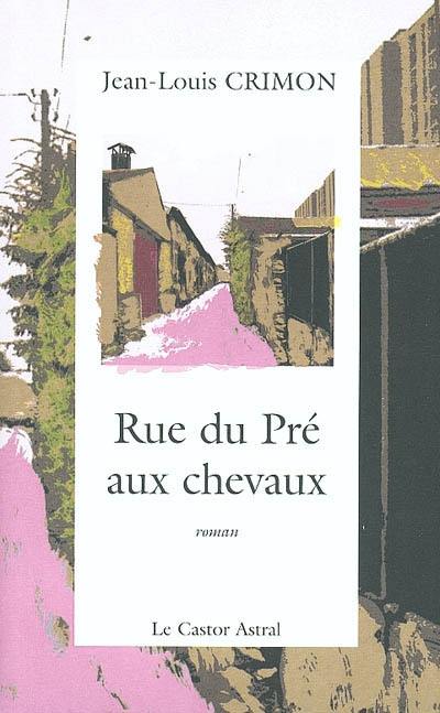 Rue du Pré-aux-Chevaux