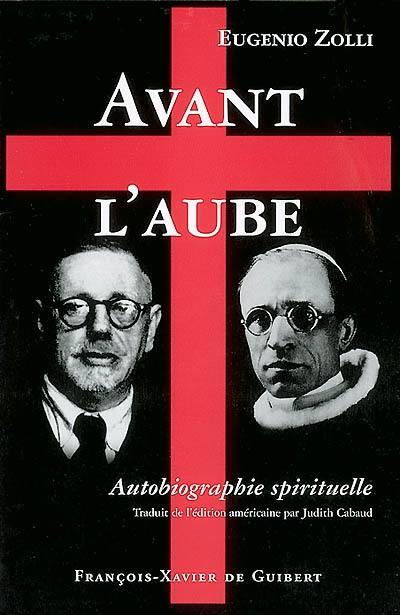 Avant l'aube : autobiographie