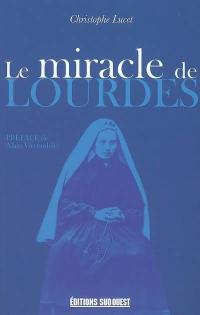 Le miracle de Lourdes