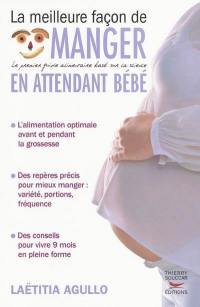 La meilleure façon de manger en attendant bébé