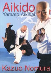 Aikido : yamato aikikai