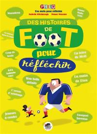 Des histoires de foot pour réféchir