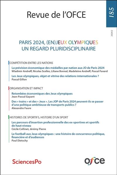 Revue de l'OFCE, n° 185. Paris 2024, (en)jeux olympiques : un regard pluridisciplinaire