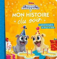 Le monde de Bingo & Rolly : l'anniversaire de Bingo et Rolly