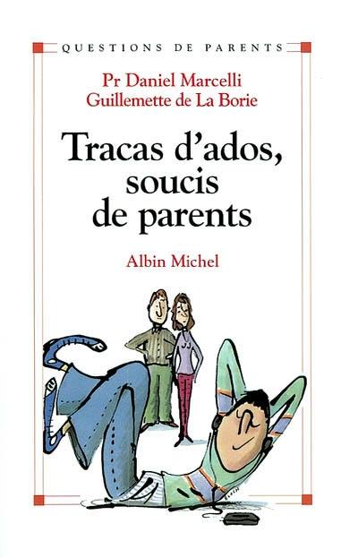 Tracas d'ados, soucis de parents