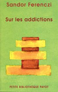 Sur les addictions