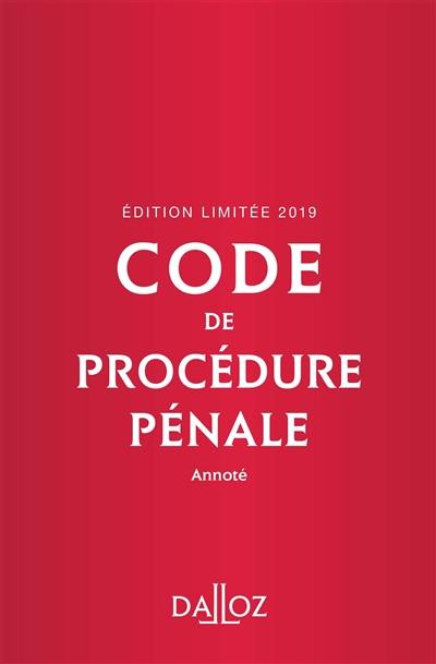 Code de procédure pénale 2019, annoté