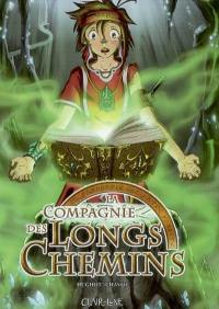 La compagnie des longs chemins