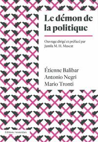 Le démon de la politique