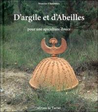 D'argile et d'abeilles, pour une apiculture douce