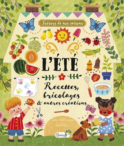 L'été : recettes, bricolages & autres créations