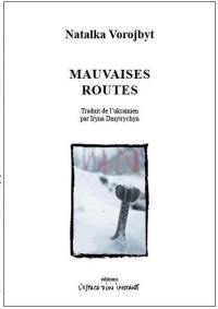 Mauvaises routes