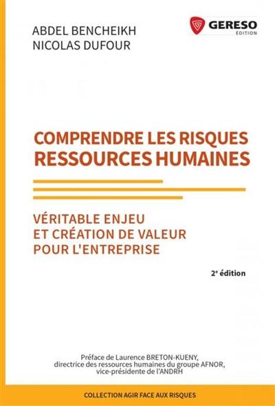 Comprendre les risques ressources humaines : véritable enjeu et création de valeur pour l'entreprise