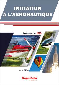 Initiation à l'aéronautique : préparer le BIA