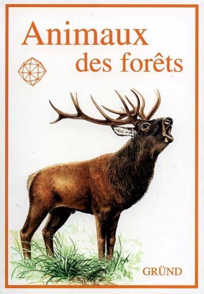 Animaux des forêts