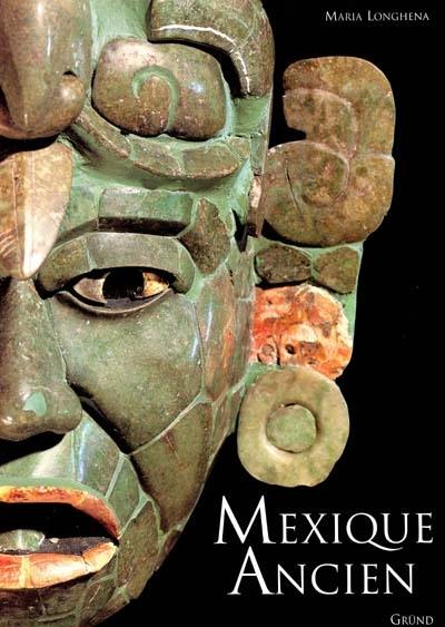 Le Mexique ancien