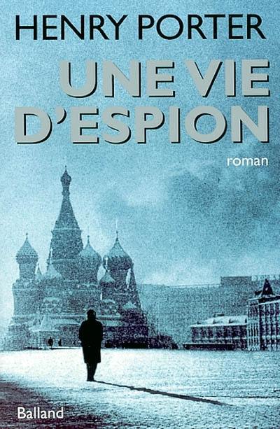 Une vie d'espion