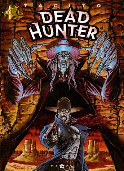 Dead hunter. Vol. 1. Même pas mort