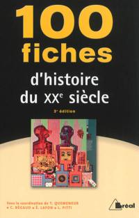 100 fiches d'histoire du XXe siècle