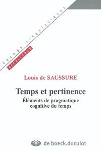 Temps et pertinence : éléments de pragmatique cognitive du temps