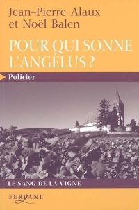 Pour qui sonne l'Angélus ?