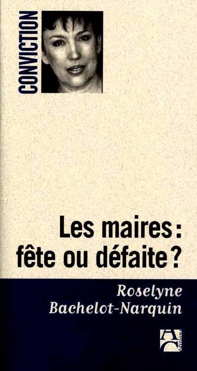 Les maires : fête ou défaite ?