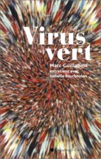 Le virus vert : entretien avec Isabelle Bourboulon