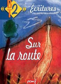 Ecritures : sur la route