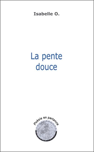 La pente douce