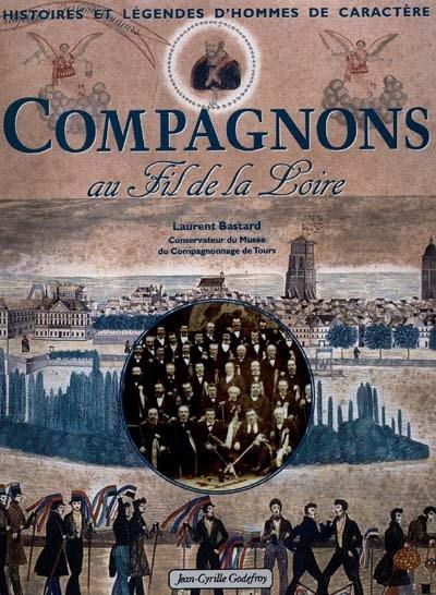 Compagnons au fil de la Loire