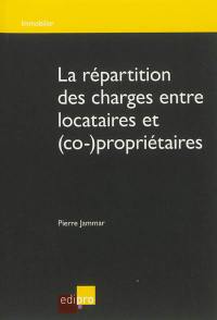 La répartition des charges entre locataires et (co-) propriétaires