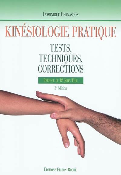 Kinésiologie pratique : tests, techniques, corrections