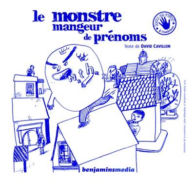 Le monstre mangeur de prénoms