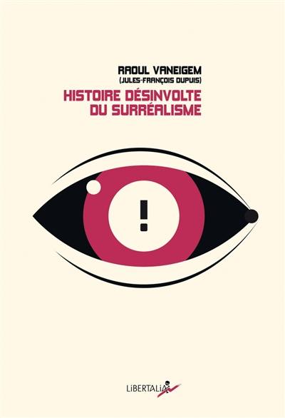 Histoire désinvolte du surréalisme